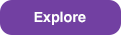 Explore